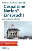 Gespaltene Nation? Einspruch!
