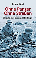 Ohne Panzer Ohne Straßen