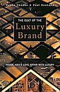 The Cult of the Luxury Brand