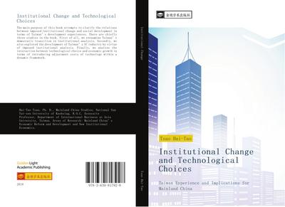 Institutional Change and Technological Choices