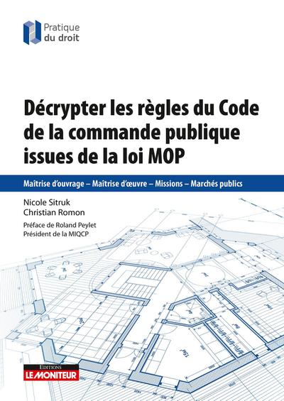 Décrypter les règles de la commande publique issues de la loi MOP