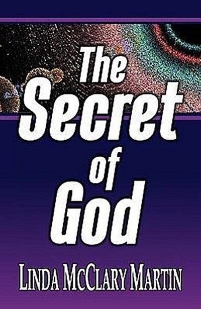 Martin, L: Secret of God