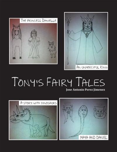 Tony’s Fairy Tales