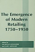 Emergence of Modern Retailing 1750-1950