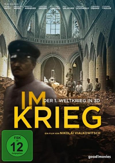 Im Krieg - Der 1. Weltkrieg in 3D