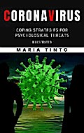 Corona virus: coping strategies for psychological threats.  Illustrated