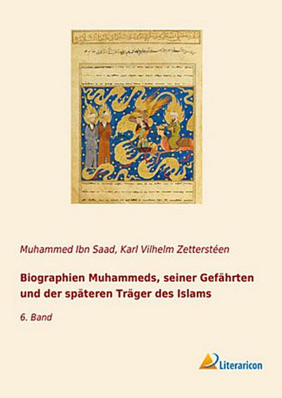 Biographien Muhammeds, seiner Gefährten und der späteren Träger des Islams