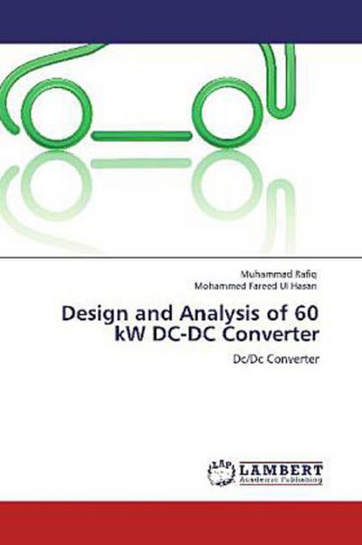 Design and Analysis of 60 kW DC-DC Converter