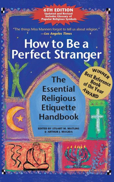 How to Be A Perfect Stranger (6th Edition)