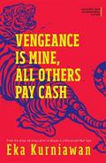 Vengeance Is Mine, All Others Pay Cash