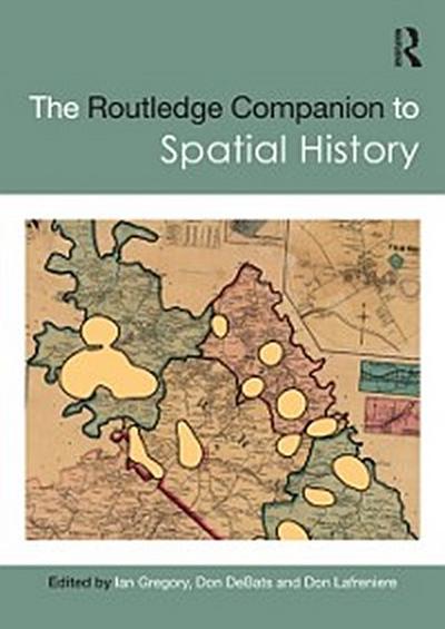 Routledge Companion to Spatial History