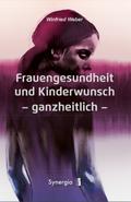 Frauengesundheit und Kinderwunsch