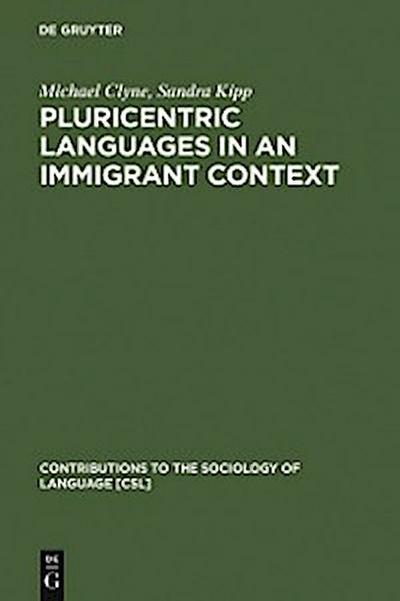 Pluricentric Languages in an Immigrant Context