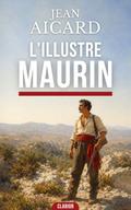 L’Illustre Maurin