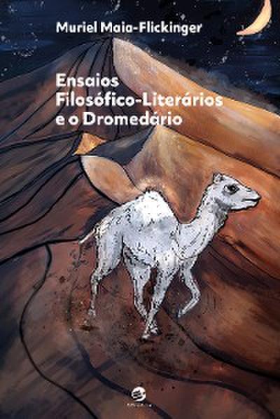 Ensaios Filosófico-Literários e o Dromedário