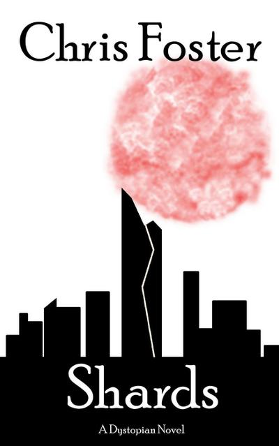 Shards (The Spire, #1)