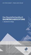 Das Baustellenhandbuch Bauwerksabdichtung