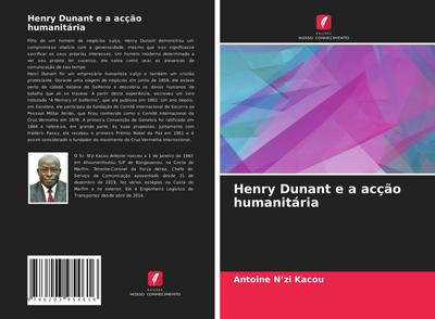 Henry Dunant e a acção humanitária