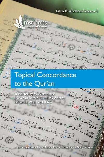 Topical Concordance to the Qur’an