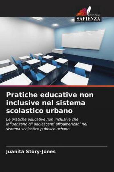 Pratiche educative non inclusive nel sistema scolastico urbano