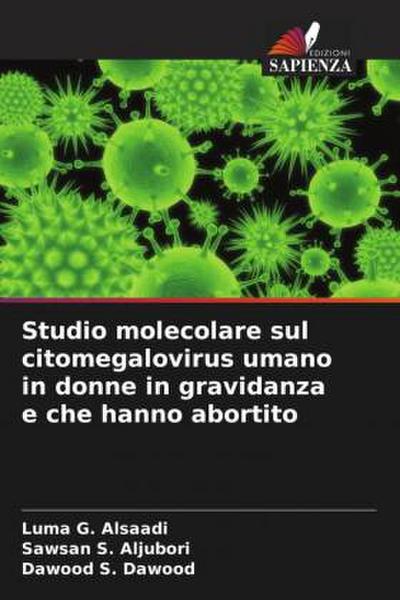 Studio molecolare sul citomegalovirus umano in donne in gravidanza e che hanno abortito
