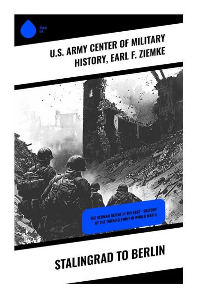 Stalingrad to Berlin