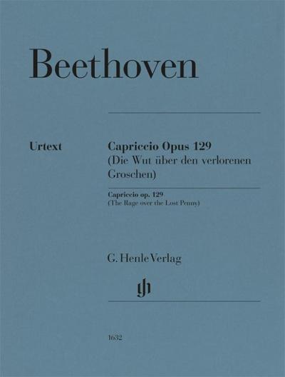 Ludwig van Beethoven - Alla Ingharese quasi un Capriccio G-dur op. 129 (Die Wut über den verlorenen Groschen)