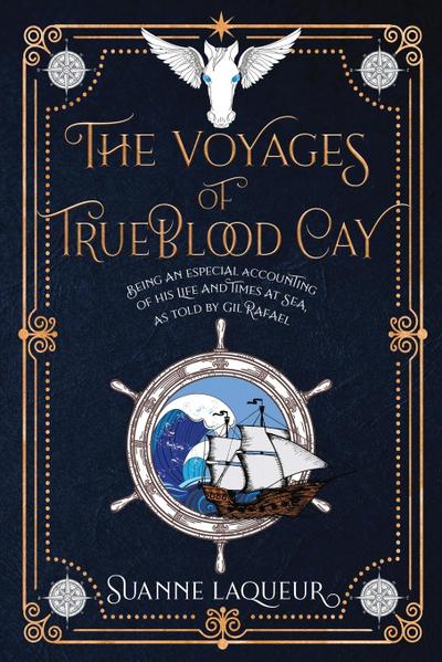 The Voyages of Trueblood Cay