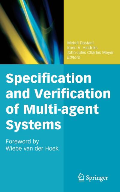 Specification and Verification of Multi-Agent Systems
