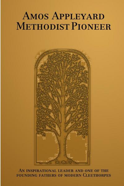 Amos Appleyard Methodist Pioneer