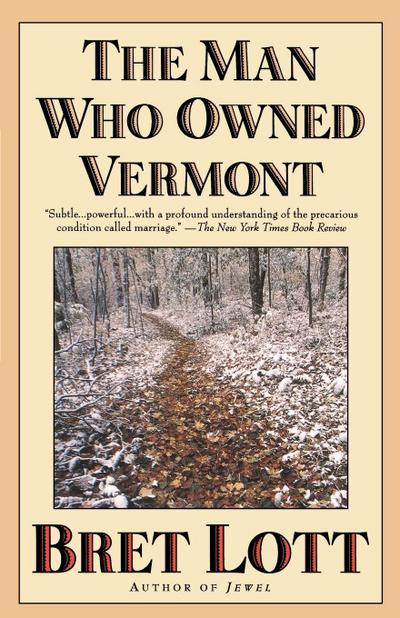 The Man Who Owned Vermont