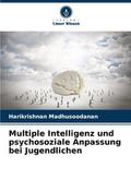 Multiple Intelligenz und psychosoziale Anpassung bei Jugendlichen