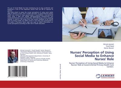 Nurses’ Perception of Using Social Media to Enhance Nurses’ Role