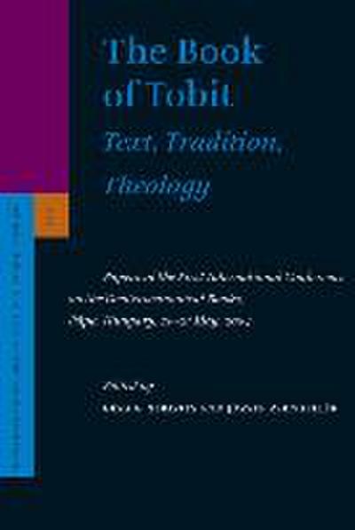The Book of Tobit: Text, Tradition, Theology