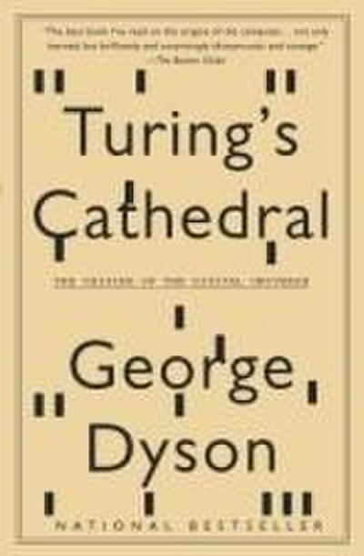 Turing’s Cathedral