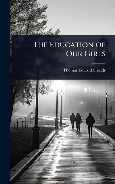 The Education of Our Girls
