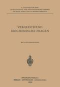 Vergleichende Biochemische Fragen