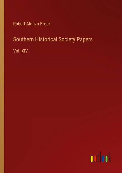 Southern Historical Society Papers