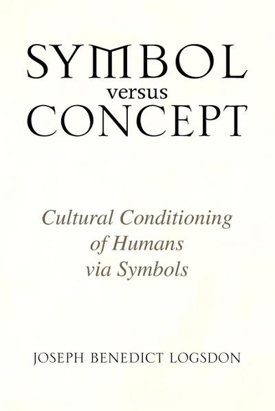 Symbol versus Concept