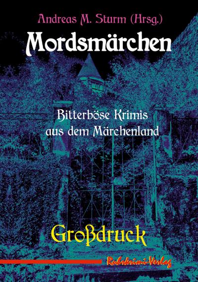 Mordsmärchen - Grossdruck