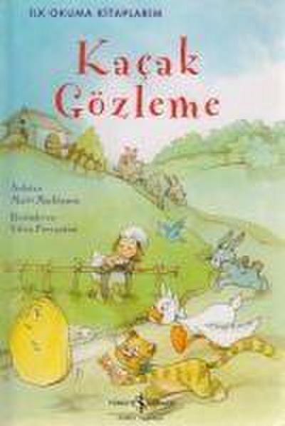 Kacak Gözleme - Ilk Okuma Kitaplarim