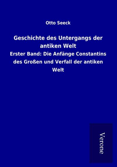 Geschichte des Untergangs der antiken Welt