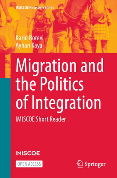 Migration and the Politics of Integration