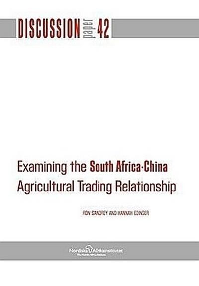 Examining the South Africa-China Agricultural Trading Relationship