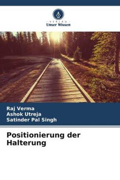 Positionierung der Halterung