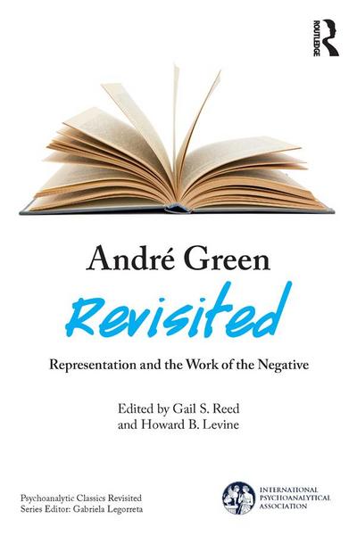 André Green Revisited