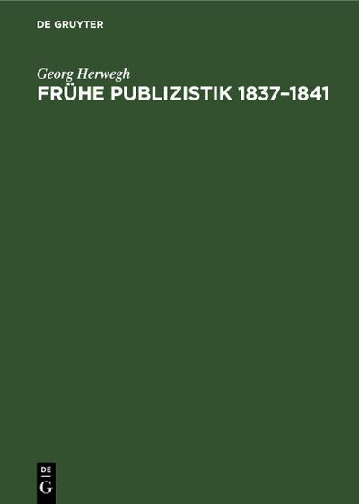 Frühe Publizistik 1837-1841