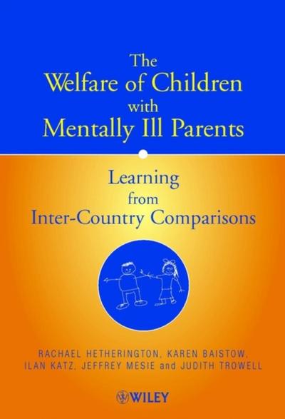 The Welfare of Children with Mentally Ill Parents