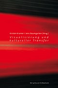 Visualisierung und kultureller Transfer