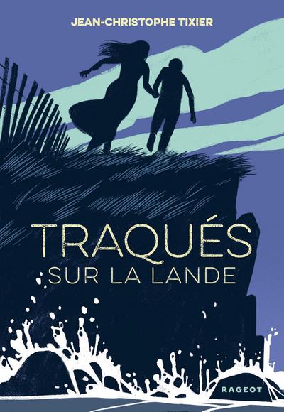 Traqués sur la lande